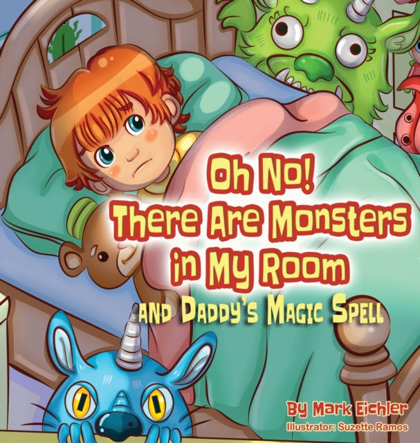 Book cover of: Oh No! There Are Monsters in My Room