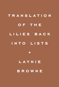 Translating the Lilies Back into Lists