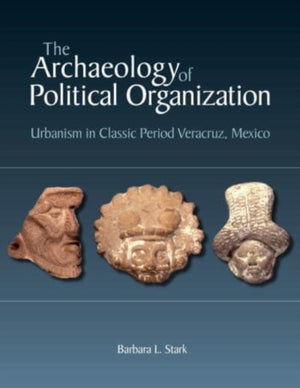 The Archaeology of Political Organization