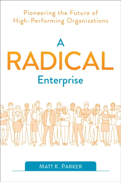 Book cover of: Radical Enterprise. By: Parker Matthew K.