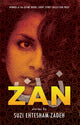 Book cover of: Zan. By: Suzi Ehtesham-Zadeh