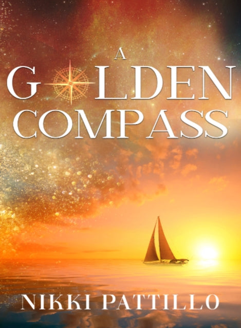 Book cover of: Golden Compass. By: Nikki Pattillo