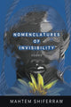 Book cover of: Nomenclatures of Invisibility. By: Mahtem Shiferraw