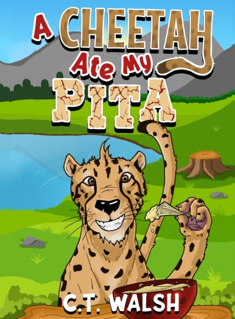 Book cover of: Cheetah Ate My Pita