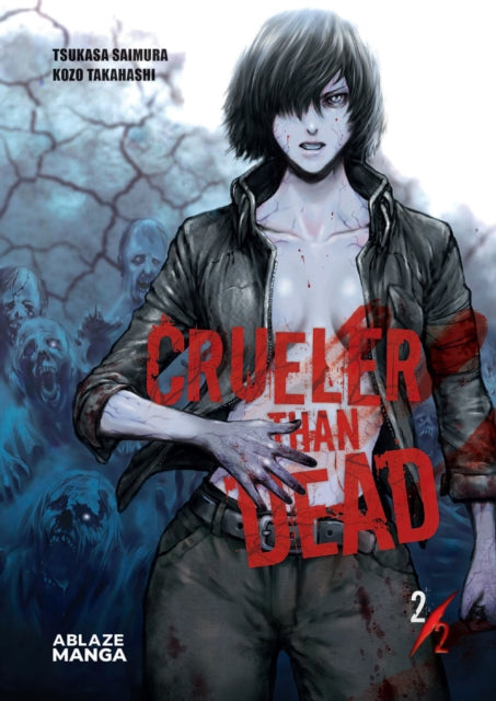 Book cover of: Crueler Than Dead Vol 2. By: Tsukasa Saimura