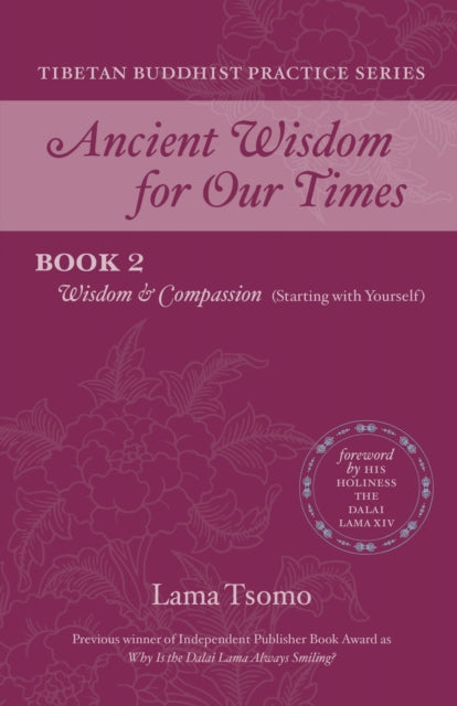 Book cover of: Wisdom and Compassion. By: Lama Lama Tsomo