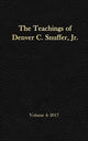 Book cover of: Teachings of Denver C. Snuffer, Jr. Volume 4