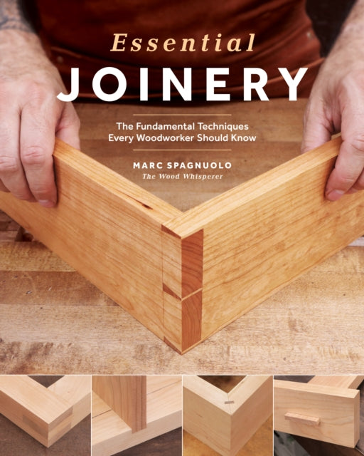 Book cover of: Essential Joinery. By: Marc Spagnuolo