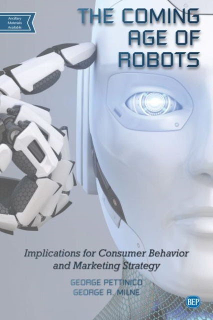 Book cover of: Coming Age of Robots. By: George Pettinico