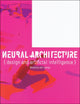 Book cover of: Neural Architecture. By: Mathias Del Campo