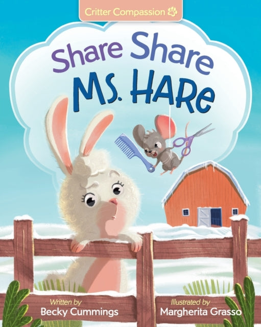 Book cover of: Share Share Ms. Hare. By: becky Cummings