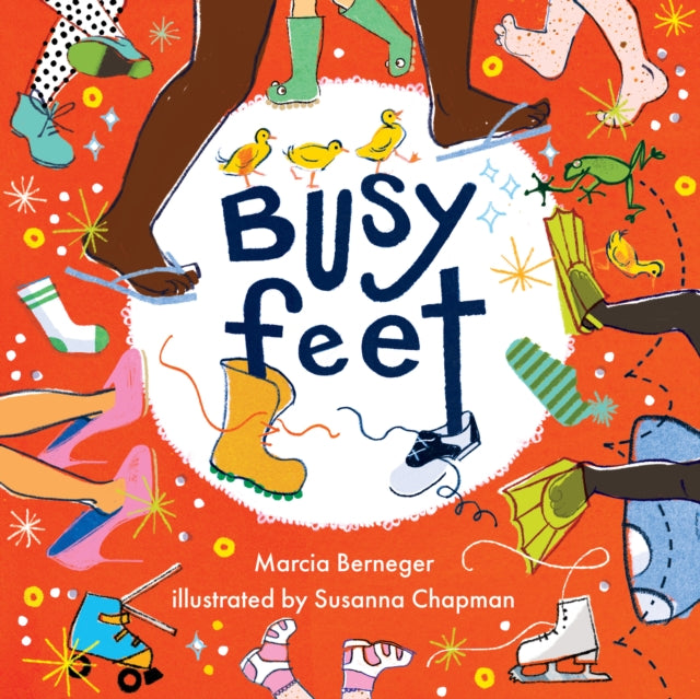 Book cover of: Busy Feet. By: Marcia Berneger