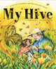 Book cover of: My Hive. By: May Meredith