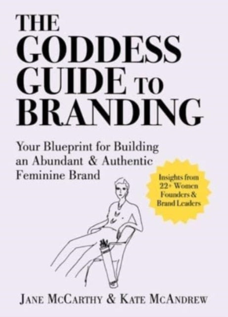 Book cover of: Goddess Guide to Branding. By: Jane McCarthy