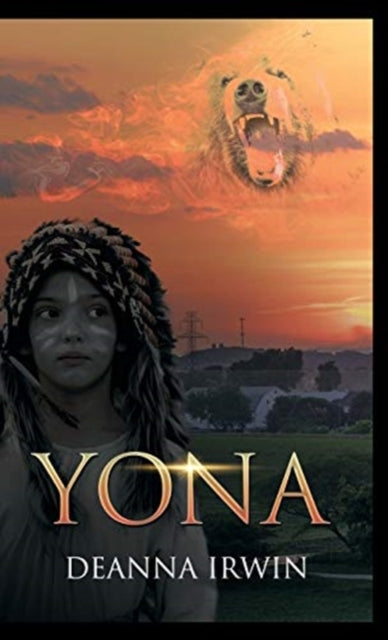 Book cover of: Yona. By: Deanna Irwin