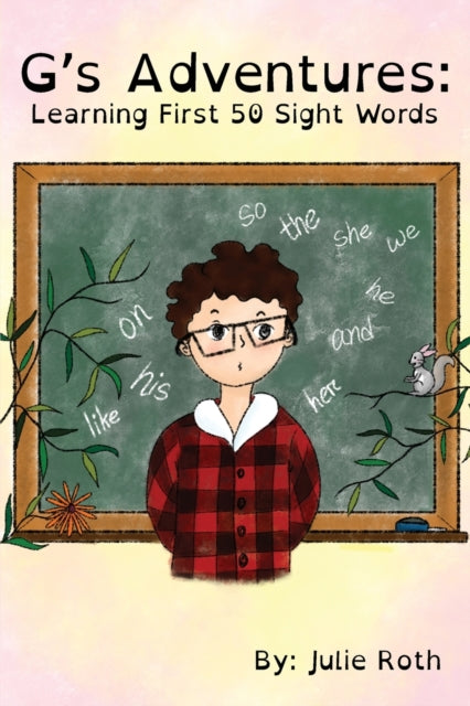 Book cover of: G's Adventures. By: Julie Roth
