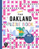 Book cover of: Oakland Puzzle Book. By: Bushel & Peck Books