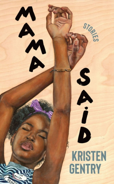 Book cover of: Mama Said. By: Kristen Gentry