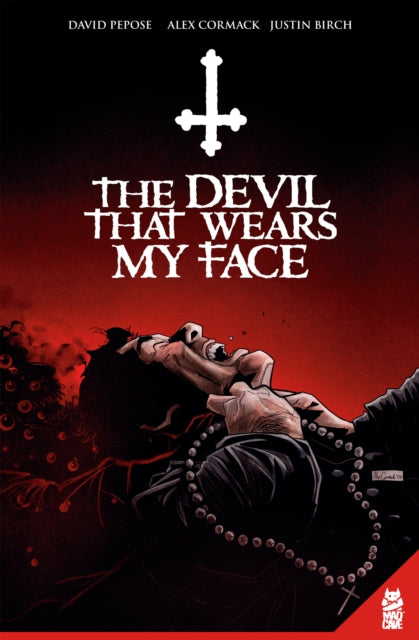 Book cover of: Devil That Wears My Face. By: David Pepose