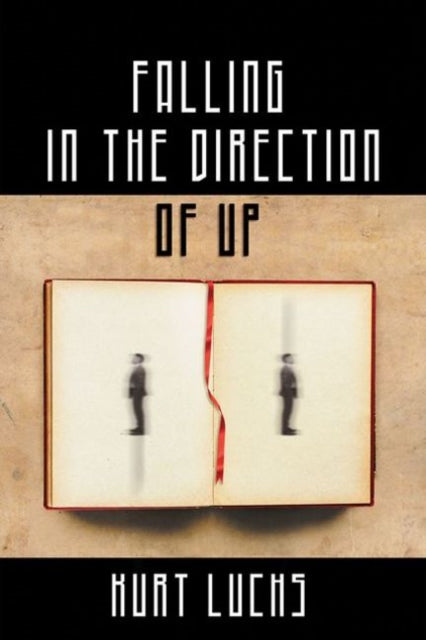 Book cover of: Falling in the Direction of Up. By: Kurt Luchs