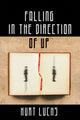 Book cover of: Falling in the Direction of Up. By: Kurt Luchs