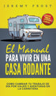Book cover of: Manual Para Vivir En Una Casa Rodante