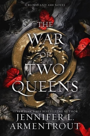 War of Two Queens, A Blood and Ash Novel
