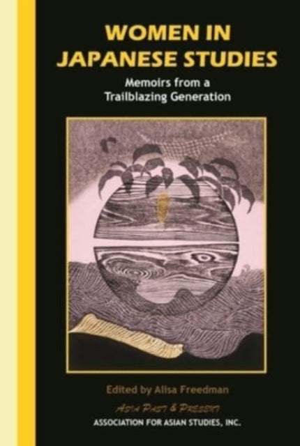 Book cover of: Women in Japanese Studies. By: Alisa Feeedman