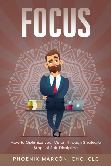 Book cover of: Focus. By: Phoenix Marcón