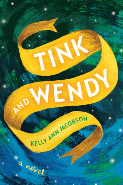 Book cover of: Tink and Wendy. By: Kelly Ann Jacobson