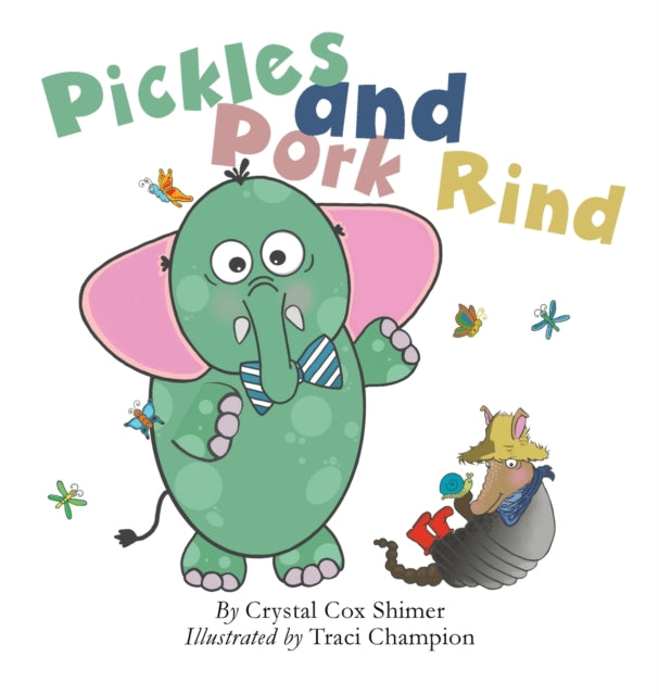 Book cover of: Pickles and Pork Rind. By: Crystal Cox Shimer