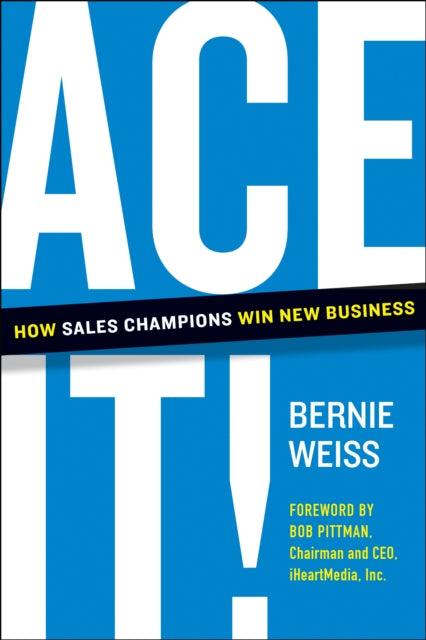 Book cover of: Ace It!. By: Bernie Weiss