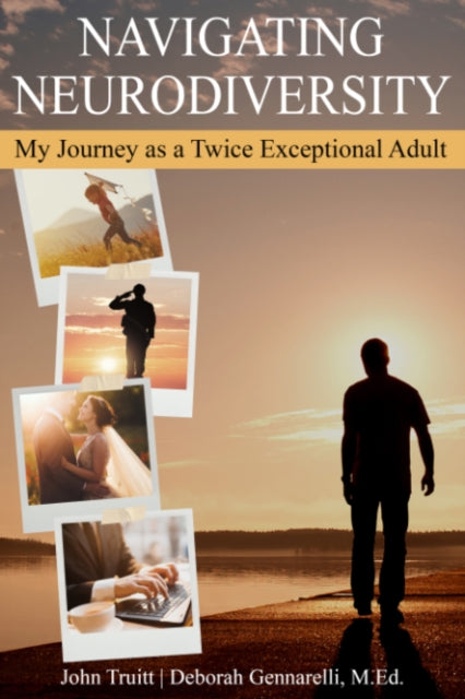 Book cover of: Navigating Neurodiversity. By: John Truitt
