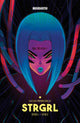 Book cover of: STRGRL Vol. 1. By: Lucas Mendoca