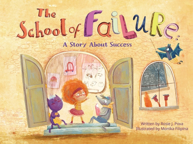 Book cover of: School of Failure. By: Rosie J. Pova