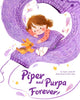 Book cover of: Piper and Purpa Forever!. By: Susan Lendroth