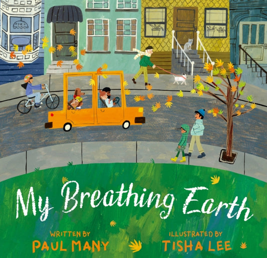 Book cover of: My Breathing Earth. By: Paul Many