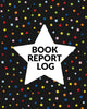 Book cover of: Book Report Log Book For Kids