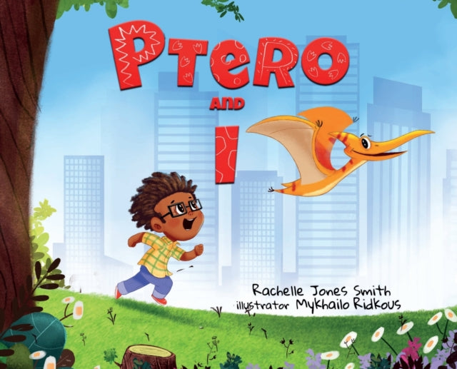 Book cover of: Ptero and I