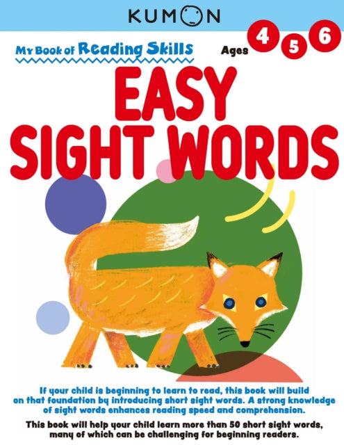 Book cover of: Kumon My Bk of Reading Skills: Easy Sight Words. By: Kumon Kumon Publishing