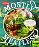 Book cover of: Mostly Meatless. By: America's Test Kitchen