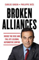 Book cover of: Broken Alliances. By: Carlos Ghosn