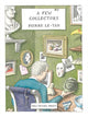 Book cover of: Few Collectors. By: Pierre Le-Tan