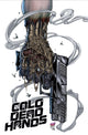 Book cover of: Cold Dead Hands. By: Garrett Gunn