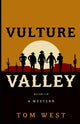 Book cover of: Vulture Valley. By: Tom West