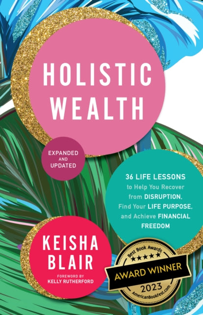 Book cover of: Holistic Wealth. By: Keisha Blair