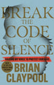Book cover of: Breaking the Code of Silence. By: Brian Claypool