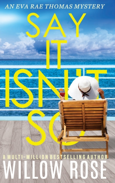 Book cover of: Say It Isn't So. By: Willow Rose