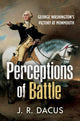 Book cover of: Perceptions of Battle. By: Jeff Dacus