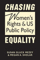Book cover of: Chasing Equality. By: Susan Gluck Mezey